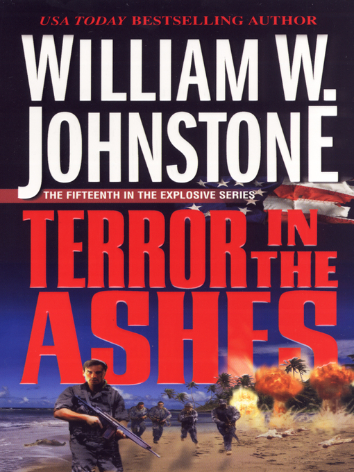 Title details for Terror in the Ashes by William W. Johnstone - Available